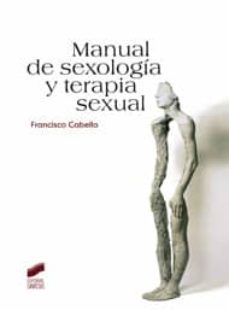 manual de sexologia y terapia sexual-francisco cabello-9788497566919