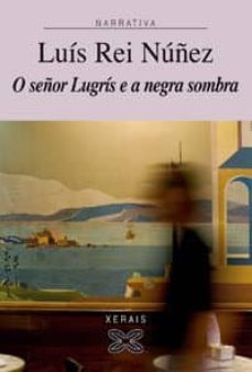 o señor lugris e a negra sombra-9788497826419