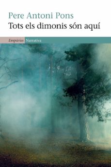 tots els dimonis son aqui-pere pons-pere antoni pons-9788497876919