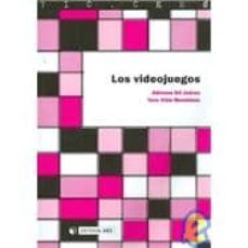los videojuegos (tic)-adriana gil juarez-9788497886819