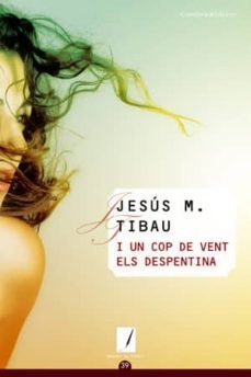 i un cop de vent els despentina-jesus tibau i tarrago-9788497918619