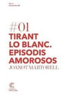 tirant lo blanc: episodis amorosos-joanot martorell-9788498048919