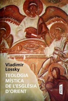 teologia mistica de l esglesia d orient-vladimir lossky-9788498090819