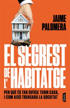 el segrest de l habitatge-jaime palomera-9788498096019