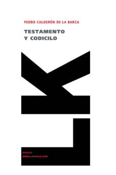 testamento y codicilo-pedro calderon de la barca-9788498163919