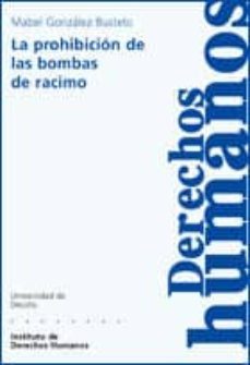 la prohibicion de las bombas de racimo-mabel (coord.) gonzalez bustelo-9788498302219