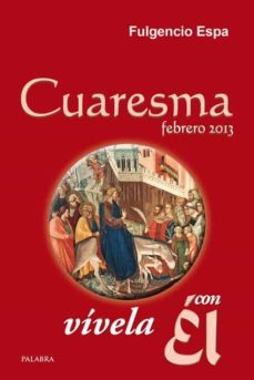 cuaresma 2013, vivela con el-9788498408119