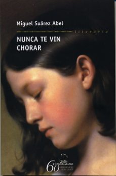 nunca te vin chorar-9788498652819