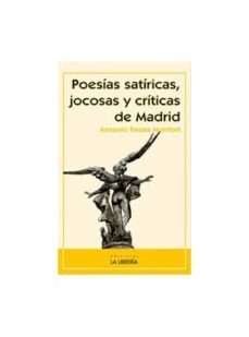 poesias satiricas, jocosas y criticas de madrid-9788498732719