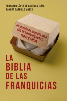la biblia de las franquicias (ebook)-fernando lópez de castilla elías-sandra carrillo massa-9788498755619