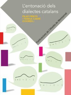 l entonacio dels dialectes catalans-pilar prieto-9788498836219