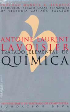 antoine laurent lavoisieer: tratado elemental de quimica-manuel r. bermejo-9788498871319