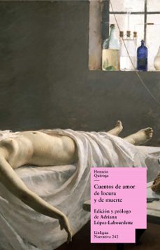 cuentos de amor de locura y de muerte (ebook)-horacio quiroga-9788498970319