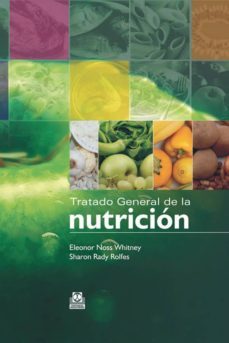 tratado general de la nutricion-eleonor noss whitney-9788499100319