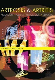 artrosis &amp; artritis. prevencion, postura, reeducacion y ejercicios (bicolor) (ebook)-aida cristina ejarque-9788499101019