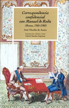 correspondencia confidencial con manuel de roda-jose nicolas de azara-9788499117119