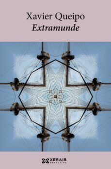 extramunde-xavier queipo-9788499143019