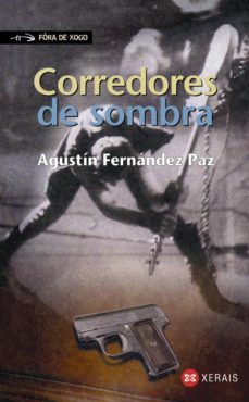 corredores de sombra (ebook)-agustin fernandez paz-9788499146119