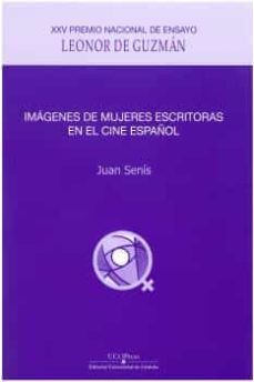 imagenes de mujeres escritoras en el cine español-juan senis-9788499277219