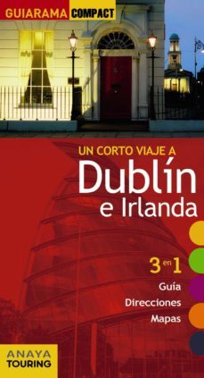 un corte viaje a dublin e irlanda 2017 (guiarama compact)-9788499358819