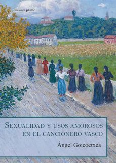 sexualidad y usos amorosos en el cancionero vasco-9788499469119