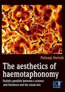 the aesthetics of haemotaphonomy-policarp hortola-9788499489919