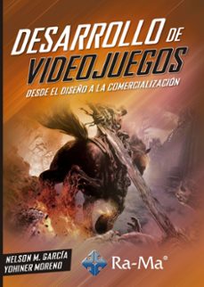 desarrollo de videojuegos-nelson m. garcia-yohiner moreno-9788499648019