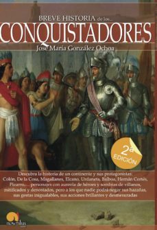 breve historia de los conquistadores-9788499675619