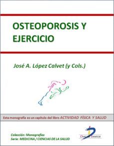 osteoporosis y ejercicio (ebook)-jose antonio lopez calvet-9788499695419