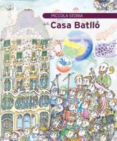 piccola storia della casa batllo-bel olid-pilarin bayes-9788499791319
