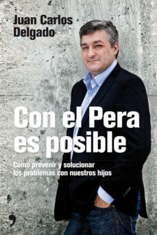 con el pera es posible-juan carlos delgado-9788499983219