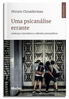 uma psicanalise errante (ebook)-miriam chnaiderman-9788521220619
