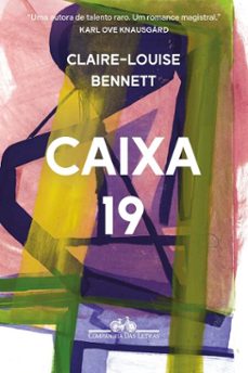 caixa 19 (ebook)-claire-louise bennett-9788535941319