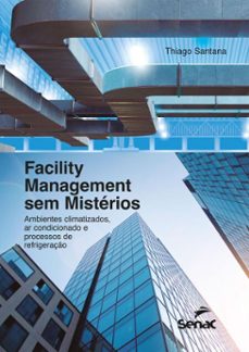 facility management sem misterios (ebook)-thiago santana-9788539656219