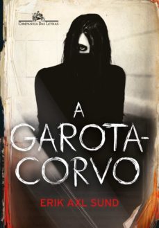 a garota-corvo (ebook)-erik axl sund-9788543808819