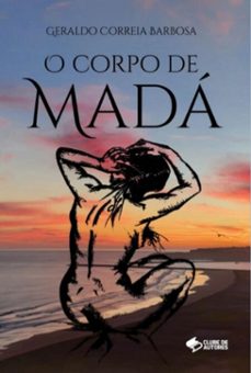 o corpo de mada (ebook)-geraldo correia barbosa-9788547109219