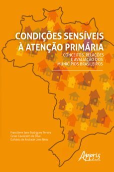 condiçes sensiveis a atenço primaria: conceitos, relaçes e avaliaço dos municipios brasileiros (ebook)-9788547340919
