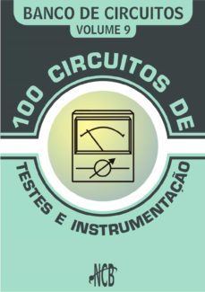 100 circuitos de teste e instrumentaço (ebook)-newton c. braga-9788565050319