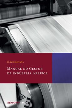 manual do gestor da industria grafica (ebook)-flavio botana-9788565418119