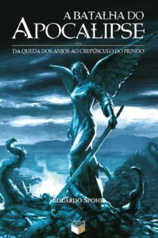 a batalha do apocalipse (ebook)-eduardo spohr-9788576861119