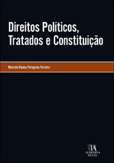 direitos politicos, tratados e constituiço (ebook)-marcelo ramos peregrino ferreira-9788584938919