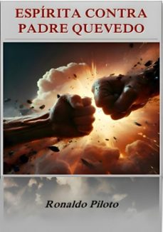 espirita contra padre quevedo (ebook)-ronaldo piloto-9788591979219