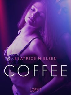 coffee - erotic short story (ebook)-beatrice nielsen-9788726389319