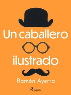 un caballero ilustrado (ebook)-ramon ayerra-9788728374719