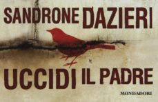 uccidi il padre-9788804649519