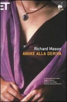 anime alla deriva-richard mason-9788806174019