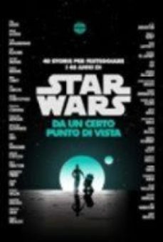 star wars: da un certo punto di vista (ebook)-9788828710219