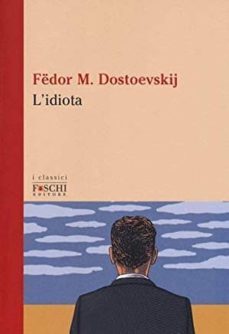 l  idiota-fiodor dostoievski-9788833200019