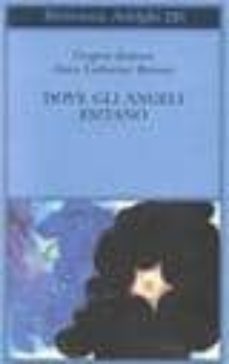 dove gli angeli esitano: verso un espitemologia del sacro-9788845907319