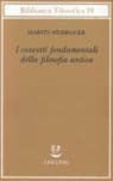 i concetti fondamentali della filosofia antica-9788845915819
